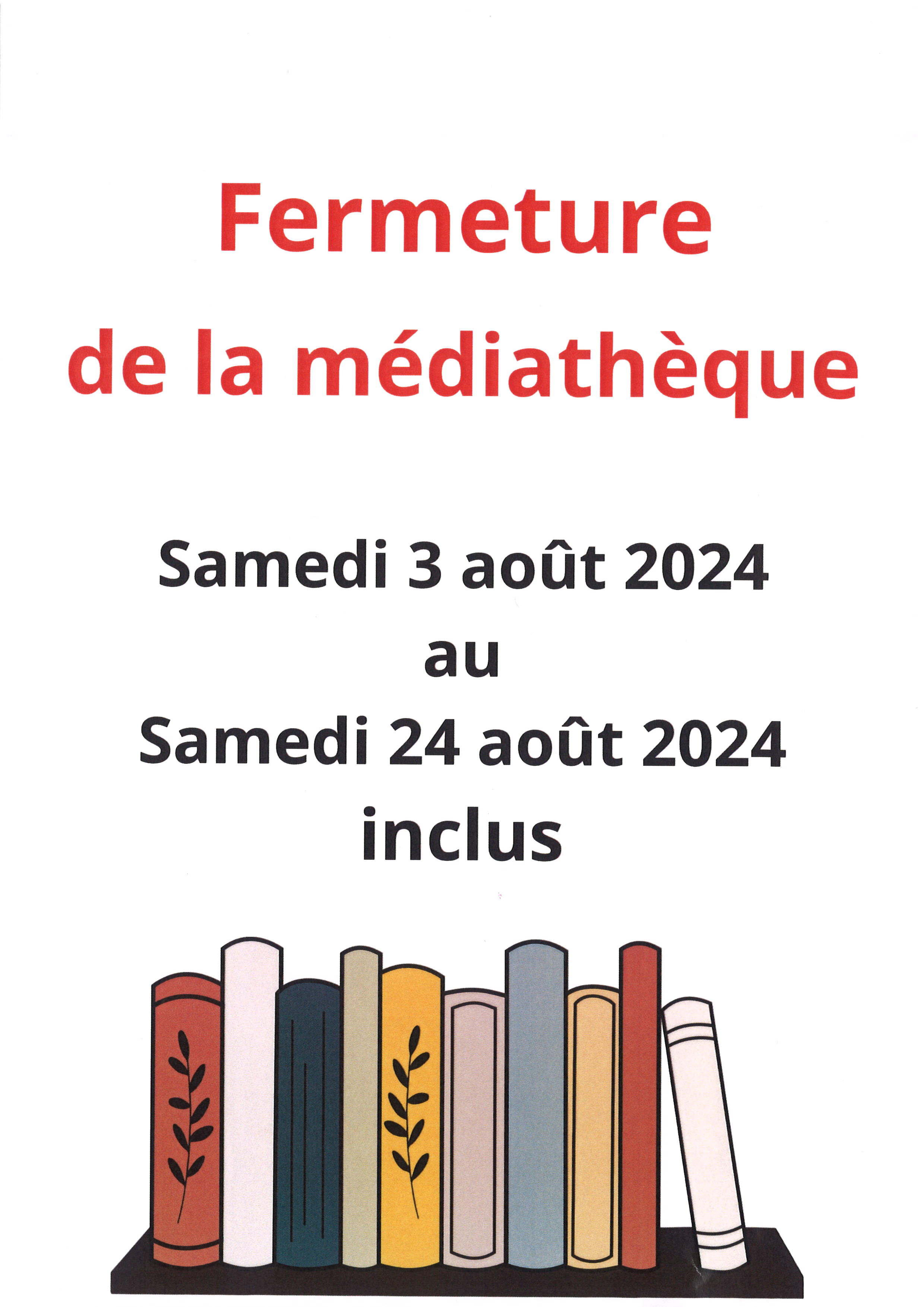 fermeture été 2024